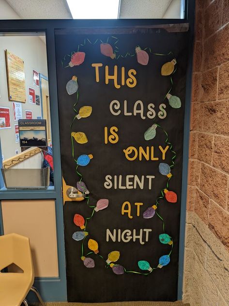 Silent Night Bulletin Board, Silent Night Door Decoration, Silent Night Christmas Decorations, This Class Is Only Silent At Night Door, Christmas Light Bulletin Board, This Class Is Only Silent At Night, Rudolph At Night Door Decoration, Let It Snow Classroom Door Decoration, This Classroom Is Only Silent At Night