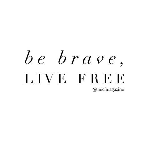 Be brave, live free! Live Free Tattoo, Strong Tattoos, Mother Son Tattoos, Greater Is He, Live Free, Tattoo For Son, Free Tattoo, All Quotes, Symbolic Tattoos