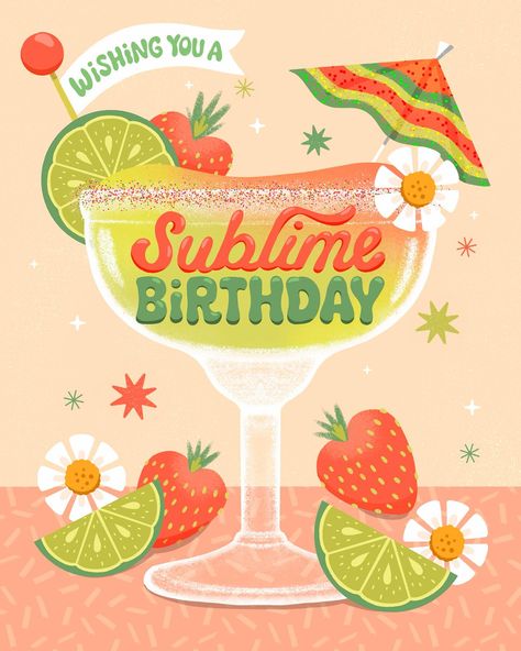 Wishing you a sublime birthday, greeting card, lettering, cocktail illustration. Artwork by Jess Miller Birthday Card Procreate, Card Lettering, Cocktail Illustration, Greeting Card Inspiration, Greeting Card Art, Tropical Birthday, Card Inspo, Thank You Card Design, Food Illustration Art