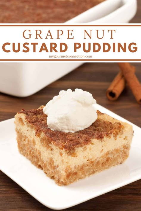 A popular dessert in New England, Grape-Nut Custard Pudding is basically a mildly-sweet egg custard, flavored with cinnamon and nutmeg and combined with Grape-Nuts cereal for extra flavor and texture. It’s not only easy to make, it’s less than 150 calories per serving. #custard #pudding #dessertrecipe #healthydessert #mygourmetconnection Grapenut Pudding Recipe New England, Microwave Grapenut Pudding, Grape Nuts Custard, Grape Nuts Baked Custard 12 Tomatoes, Grape Nuts Pudding, Grape Nut Pudding Recipes, Grapenut Pudding Recipe Easy, Grapenut Cereal Recipes, Grape Nut Custard