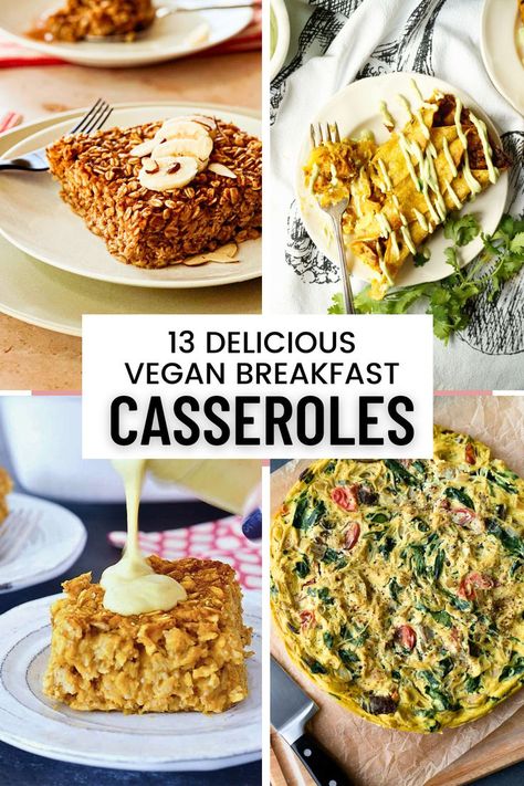 collage of 4 different vegan casseroles for breakfast. Vegan Christmas Breakfast Casserole, Crockpot Vegan Breakfast, Vegan Brunch Casserole, Vegetarian Brunch Casserole, Vegan Baked Breakfast, Vegan Breakfast Make Ahead, Plant Based Breakfast Casserole, Tofu Breakfast Casserole, Vegan Breakfast Potluck Ideas