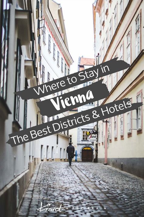 Where to Stay in Vienna – The Best Districts and Vienna Hotels - Travel on the Brain Vienna Trip, Luxury Hotels Interior, Vienna Hotel, Vienna Travel, 2023 Travel, Visit Austria, Austria Travel, Flight Deals, Cultural Architecture