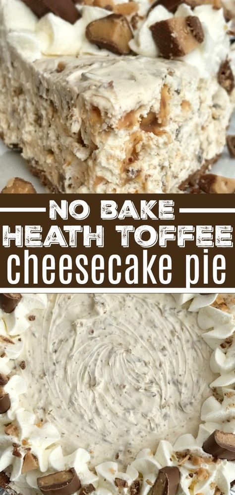 Cheesecake Pie No Bake, Heath Candy Bar, Heath Candy, Heath Toffee, Pie No Bake, Toffee Cheesecake, No Bake Pie, Chocolate Graham Cracker Crust, Dessert Cheesecake