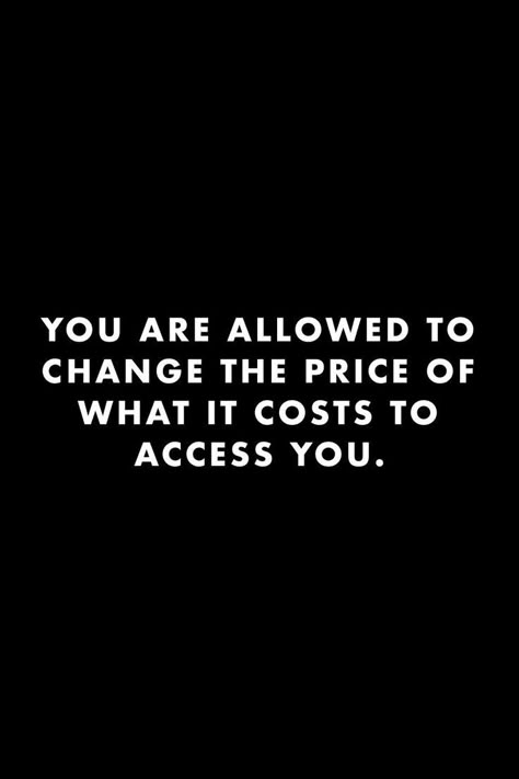 Distant From People Quotes, Not Accessible Quotes, Life Changer Quotes, Less Accessible Quotes, Too Accessible Quotes, Allowing People Access To You, Be Less Available Quotes, Who Has Access To You Quotes, No More Access To Me Quotes