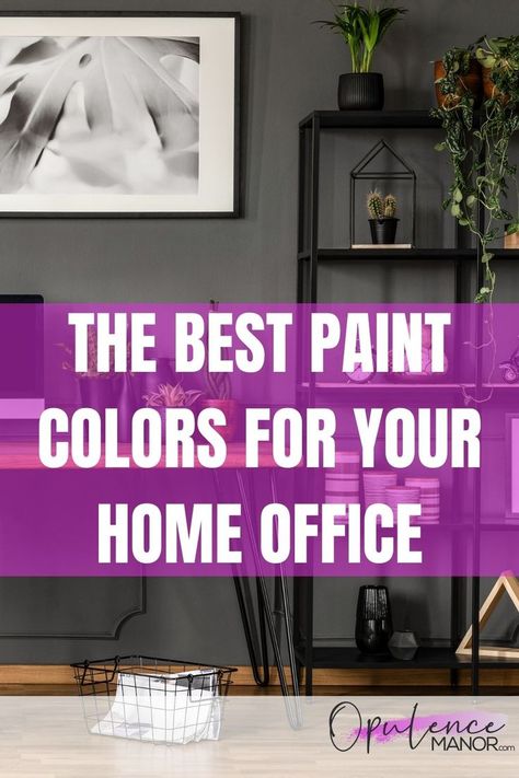 the best paint colors for your home office Paint Small Office, Home Office Bold Colors, Best Paint For Office Walls, Paint Colors For Study Home Office, Study Paint Colors Home Offices, Office Decor Paint Wall Colors, Work From Home Office Paint Colors, Fun Office Paint Colors, Small Office Space Color Ideas