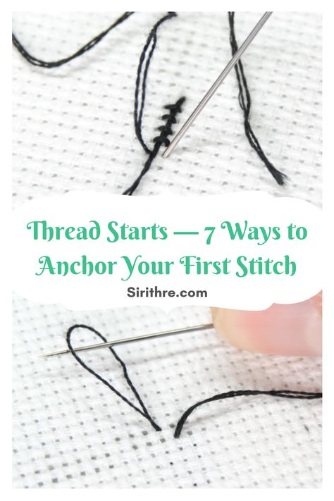 Starting A Cross Stitch Project, Learning To Cross Stitch, Starting Cross Stitch, How To Create Cross Stitch Patterns, Cross Stitch Backing, How To End Cross Stitch Thread, Cross Stitch Guide, How To Secure Embroidery Thread, Pin Stitch Cross Stitch