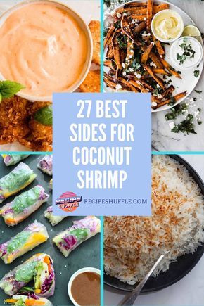 Coconut Shrimp Dinner Sides, Sides For Coconut Shrimp, Coconut Shrimp And Sides, Shrimp Side Dish, Coconut Prawns, Baked Coconut Shrimp, Coconut Fish, Coconut Shrimp Recipes, Shrimp Dinner