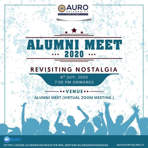 Register here- https://zoom.us/webinar/register/WN_WmtGWLNLSwqG9H5xQd94Sg   You’re cordially invited to Virtual Alumni Meet on 8th July 2020 from 7:00 pm at AURO University.   "Let’s reunite & reminisce the good old memories. Your presence awaited"   With Love, AURO Alumni Association.  #AuroUniversity #Nostalgia #AlumniMeet #Alumni #bestuniversity Alumini Meet Poster, Alumni Meet Poster, Neet 2023, Old Memories, Alumni Association, School Reunion, Cute Backgrounds For Phones, Best University, School Posters