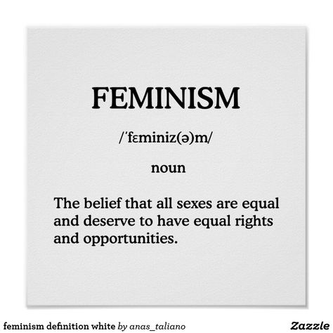 Feminist Artwork, Feminism Definition, Feminism Poster, Poster Women, Women Feminism, White Poster, Equal Rights, Anniversary Quotes, Make Your Own Poster