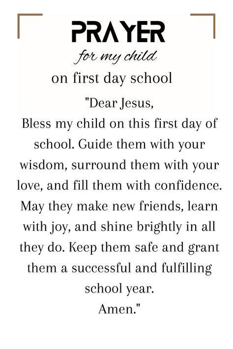 First Day Prayer For Students, Night Before First Day Of School Prayer, School Blessings First Day Of, Prayer For New School Year Blessings, Prayer For Back To School Children, First Day Of School Prayer For Teens, Prayer For The First Day Of School, First Day Of High School Prayer, Prayer For Kids At School