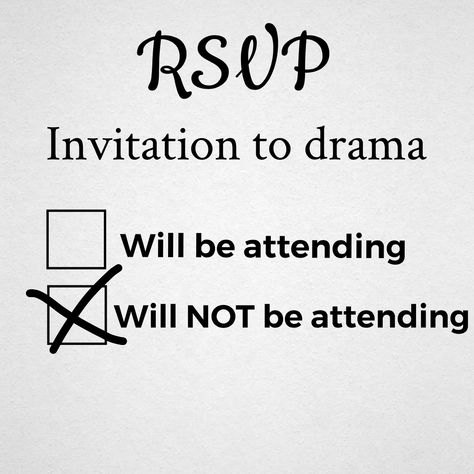 I don’t have time for your drama! No drama, drama quote, drama quotes Stay Out Of Drama Quotes, No Drama Quotes, No Time For Drama, Too Old For Drama Quotes, Work Drama Quotes, No Time For Drama Quotes, Dont Have Time For Drama Quotes, Quotes About Not Having Time For Drama, Family Drama Quotes