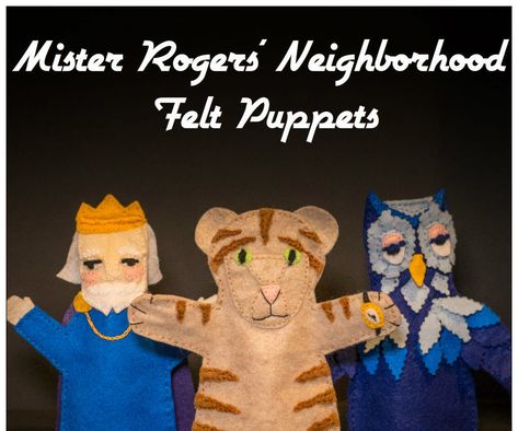 Mister Rogers' Neighborhood Felt Puppets, Daniel Tiger, X the Owl, King Friday Mr Rogers Puppets, Mr Rogers Neighborhood, Mr Rodgers, Neighborhood Party, Mister Rogers Neighborhood, Mister Rogers, Felt Puppets, Owl Embroidery, Puppets Diy