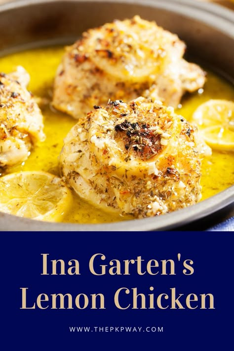 Ina Garten Lemon Chicken, Best Ina Garten Recipes, Ina Garden, Seared Salmon Recipes, Barefoot Contessa Recipes, Ina Garten Recipes, Barefoot Contessa, Chicken Dishes Recipes, Poultry Recipes