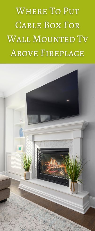 Hampton Fireplace Tv Wall, Where To Put Cable Box With Mounted Tv Above Fireplace, Fireplace Surrounds With Tv Above, Where To Put Cable Box With Mounted Tv, Tv On Wall With Fireplace, How To Mount Tv Above Fireplace, How Big Should Tv Be Over Fireplace, Fireplace Tv Wall Decor Living Rooms, Wall Mounted Tv Over Fireplace Ideas