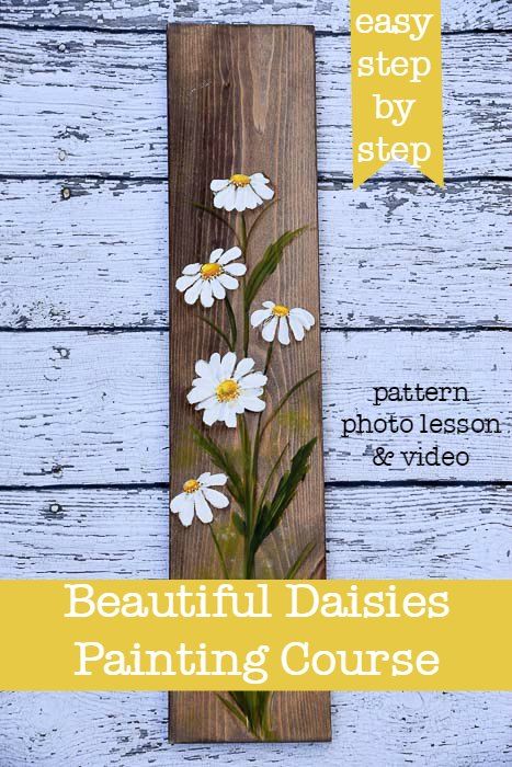 Painted Daisies, Rustic Painting, Wooden Plank, Daisy Art, Painting Courses, Beginner Art, Daisy Painting, Soyut Sanat Tabloları, Paint Acrylic