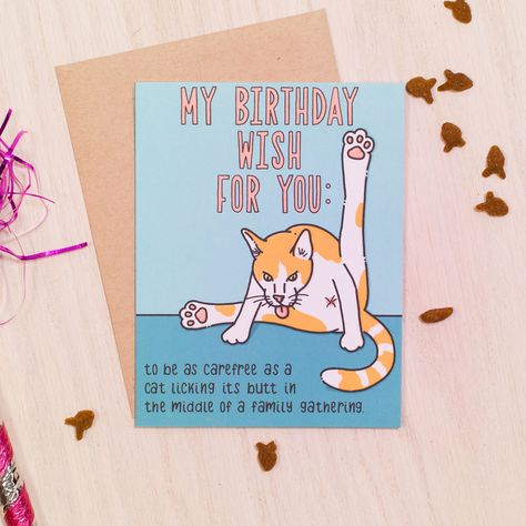 Inappropriate Birthday Humor, Cat Birthday Wishes, My Birthday Wish, Look At The Bright Side, Birthday Wishes For Myself, Happy Birthday Quotes For Friends, Birthday Wish, Cat Cards, Wishes For You