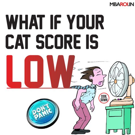 What if your CAT Score is low? Cat Exam, Mba College, Ranking List, Amity University, Mba Student, Tips For Students, Aptitude Test, Achieve Your Dreams, Entrance Exam