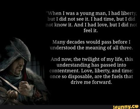 Found on iFunny Ezio Auditore Quotes, Ezio Quotes, Assassins Creed Quotes, Creed Quotes, Assassin's Creed Ezio, Gaming Quotes, Assassin's Creed Wallpaper, Video Game Quotes, Ezio Auditore