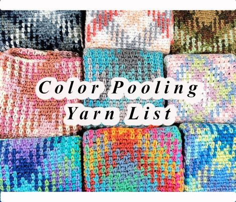 Color Pooling Yarn List Color Pooling Yarn, Pooling Yarn, Pooling Crochet, Color Pooling, Planned Pooling, Caron Yarn, Plaid Crochet, Crochet Knit Blanket, Jumbo Yarn