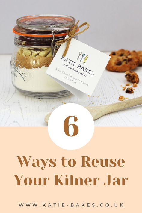 6 Ways to Reuse Your Kilner Jar Reuse Glass Jars, Baking Kits, Kilner Jars, Baking Kit, Cranberry Cookies, Jar Ideas, Baking Gifts, Baking Mixes, Cookie Mix