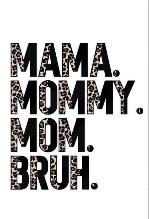 Mom Life Wallpaper, Momma Wallpaper, Mom Wallpaper Aesthetic, Mama Background Wallpapers, Mama Wallpaper, Motherhood Humor, Fb Wallpaper, Mom Of Both, Phone Wallpapers Vintage