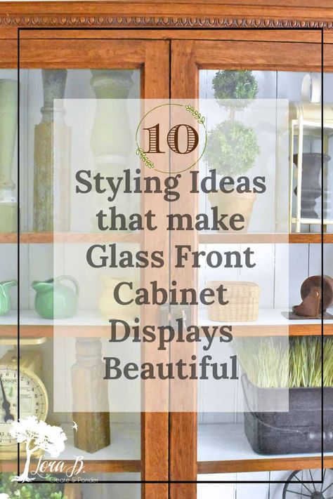 Decorate China Cabinet Display, Glass Cabinet Styling, Glass Kitchen Cabinets Decor, Glass Cabinet Decor, Painted Curio Cabinets, Small China Cabinet, Curio Cabinet Makeover, Glass Front Cabinet, China Cabinet Decor