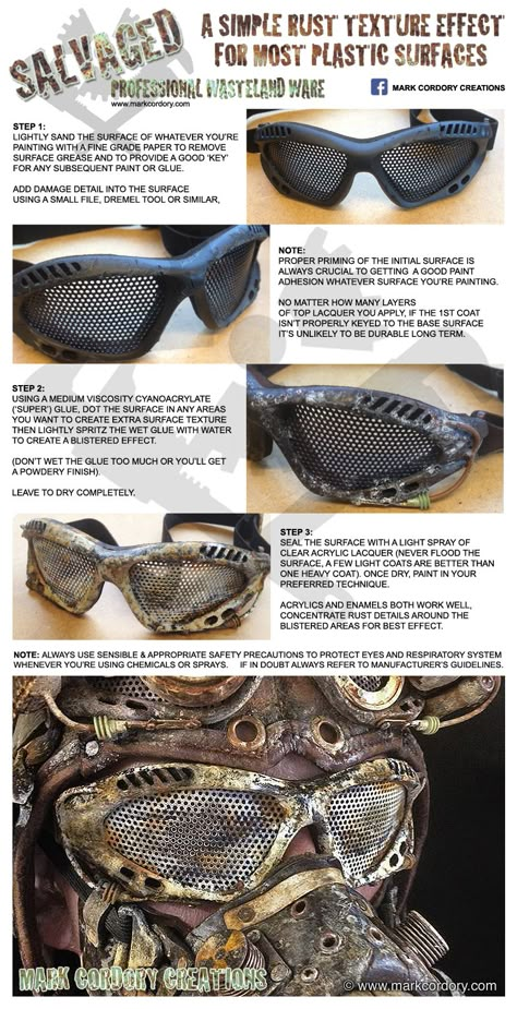 Post Apocalyptic costume & crafting - a simple rust texture tutorial for most plastic surfaces. www.markcordory.com Facebook: Mark Cordory Creations Post Apocalyptic Rave Outfit, Post Apocalyptic Goggles, Post Apocalypse Costume, Wasteland Weekend Costumes, Diy Post Apocalyptic, Salvage Punk, Wasteland Cosplay, Mark Cordory, Post Apocalyptic Accessories