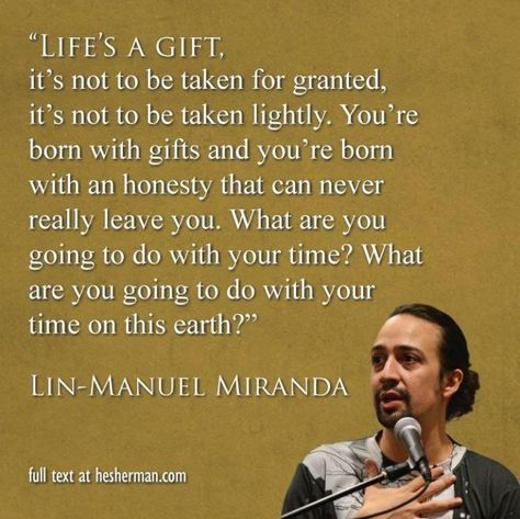 Lin Manuel Miranda Quotes, Hamilton Quotes, Hamilton Lin Manuel Miranda, Manuel Miranda, Lin Manuel Miranda, Lin Manuel, Founding Fathers, Life Coaching, Pretty Much