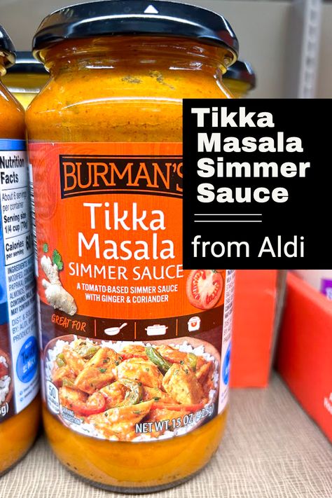 jar of tikka masala sauce from aldi Aldi Chicken, Tika Masala, Tikki Masala, Korma Sauce, Butter Chicken Sauce, Tikka Masala Sauce, Drying Cilantro, Masala Sauce, Tomato Curry