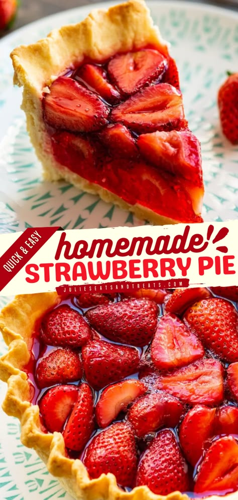 EASY STRAWBERRY PIE Best Fresh Strawberry Pie Recipe, Strawberry Jello Pie, Summer Pie Recipes, Easy Strawberry Pie, Plating Food, Presentation Food, Recipes Strawberry, Strawberry Pie Recipe, Recipes Fruit