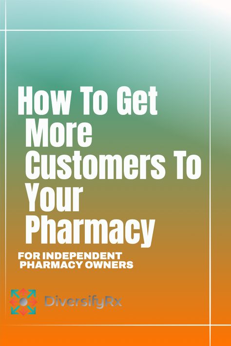 Are you interested in getting more people into your pharmacy? While we often preach that volume does NOT equal profits, there is no denying that having more people enter your pharmacy sets you up for success. There are many strategies and tactics that you can use to increase your daily foot traffic into your pharmacy. Let’s dive deeper into our favorite low-cost methods. #pharmacymarketingplan Pharmacy Ideas, Pharmacy Marketing, Pharmacy Decor Interior Design, Pharmacy Advertising, Pharmacy Design Ideas, Pharmacy Compounding, Pharmacy Design Graphics, Pharmacy Logo Design Ideas, Pharmacy Infographic