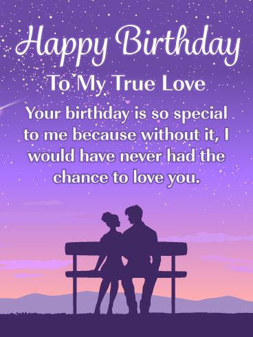 This truly romantic birthday card will capture the heart of the man you love. It features a dreamy image of a man and woman’s silhouettes against the sunset as they look into each other's eyes. The starry sky adds an element of romance and the message will fill his heart with joy. Let your lover know how much you care for him with this exceptional romantic birthday card. He will feel closer to you than ever before after he reads it! Happy Birthday To My Man Love, Happy Birthday To My Love Boyfriends, Happy Birthday To The Man I Love, Happy Birthday Images For Women, Happy Birthday Love Message, Happy Birthday To My Love, Advance Birthday Wishes, Romantic Birthday Messages, Beautiful Happy Birthday Images