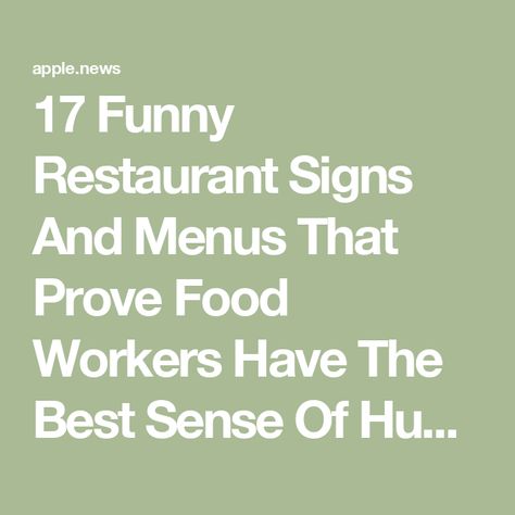 17 Funny Restaurant Signs And Menus That Prove Food Workers Have The Best Sense Of Humor Funny Restaurant Signs Chalkboards, Funny Menu Ideas, Funny Sandwich Board Signs, Funny Restaurant Quotes, Restaurant Sayings, Funny Store Signs, Food Service Humor, Restaurant Signs Funny, Signs For Restaurants