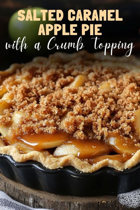 Treat your guests to salted caramel apple pie with a buttery crumb topping—a perfect blend of sweet, salty, and crunchy. #ApplePie #HolidayDesserts Salted Caramel Apple Pie Recipe, Apple Pie With Crumb Topping, Apple Crumb Pie Recipe, Apple Crumb Pie, Salted Caramel Apple Pie, Caramel Pie, Caramel Apple Pie, Apple Pie Recipe, Crumb Topping