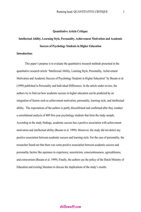 Sample Essay on Quantitative Article Critique: Intellectual Ability, Learning Style, Personality, Achievement Motivation and Academic Success of Psychology Students in Higher Education,
Subject:  Psychology, Essay Type: Evaluation Essay, Word Count: 1432 | Visit our site to get full access to the essay document, or to Order a similar essay, plagiarism-free. Follow the link above. Evaluation Essay, Psychology Essay, Essay Samples, Online Learning Platform, Quantitative Research, Word Count, Psychology Student, Sample Essay, Learning Style