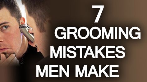 7 Grooming Mistakes Men Make | Male Grooming Tips Every Guy Needs To Be More Attractive Grooming For Men, Men Hair Care Tips, Men Grooming Tips, Grooming Mistakes Men, Men Grooming Products, Men Tips, Real Men Real Style, Personal Grooming, Male Grooming