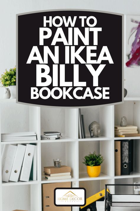 How To Paint An Ikea Billy Bookcase - Home Decor Bliss How To Paint Ikea Billy Bookcase, Paint Ikea Bookshelf, Ikea Bookcases, Ikea Paint, Ikea Bookshelf Hack, Ikea Book, Ikea Bookshelf, Bookcase Makeover, Painting Bookcase