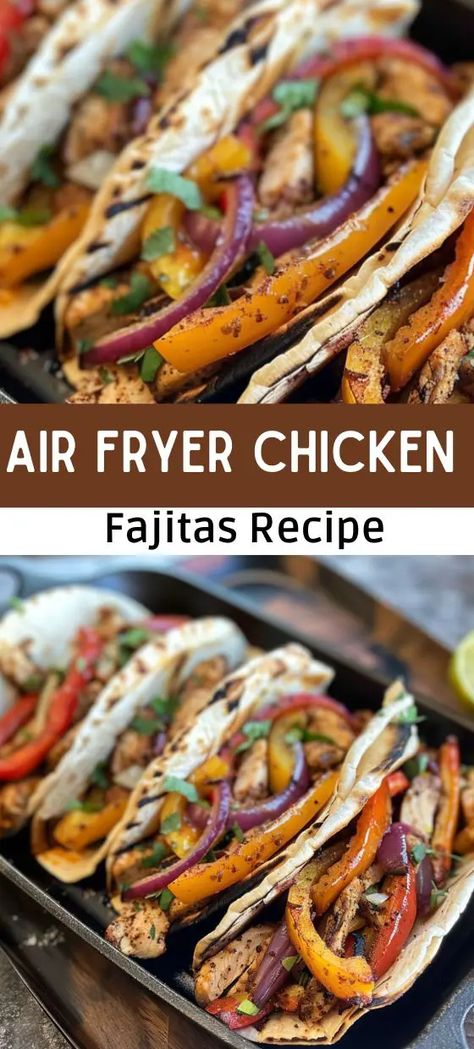 Easy Air Fryer Chicken Fajitas Recipe Air Fryer Chicken Fajita Wraps, Air Fryer Chicken Fajitas Recipes, Air Fryer Fajita Chicken, Fajita Wrap Recipe, Air Fryer Chicken Fajitas, Chicken Fajita Wraps, Healthy Chicken Fajitas, Homemade Fajitas, Easy Air Fryer Chicken