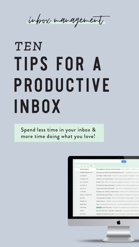 10 Tips for a Productive Email Inbox (Managing Your Inbox 101) Inbox Management, Email Organization, Ways To Be Productive, Email Management, Desk Organisation, Work Email, Hobbies To Try, Work Productivity, Email Marketing Tools