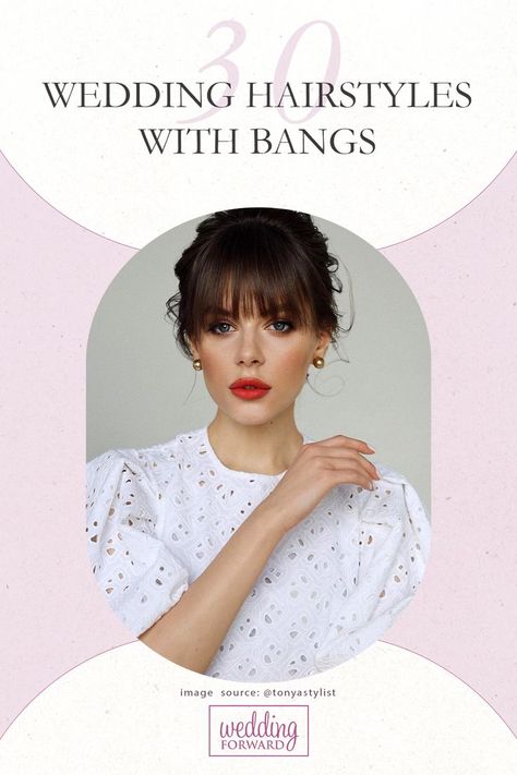 We don’t see wedding hairstyles with bangs very often. Choose a fringe hairstyle to make your face look a bit sweeter and younger. #wedding #bride #weddingforward #weddinghairstyles #WeddingHairstylesWithBangs Bridal Hair Fringe, Updo With Bangs Wedding, Wedding Hairstyles Bangs, Elegant Hairstyles With Bangs, Bridal Hair With Bangs, Wedding Hairstyles With Bangs, Full Fringe Hairstyles, Fringe Hairstyle, Full Fringe