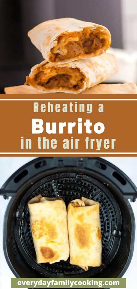 Did you know that you can reheat a burrito in an air fryer? No need to fire up your oven or use your microwave. Simply air fry for 2-3 minutes! Burrito In Air Fryer, Reheat Turkey, Traditional Mexican Food, Veggie Chips, Drink Inspiration, Slow Cooker Dinner, Air Fryer Dinner Recipes, Mexican Food Recipes Easy, Easy Family Dinners