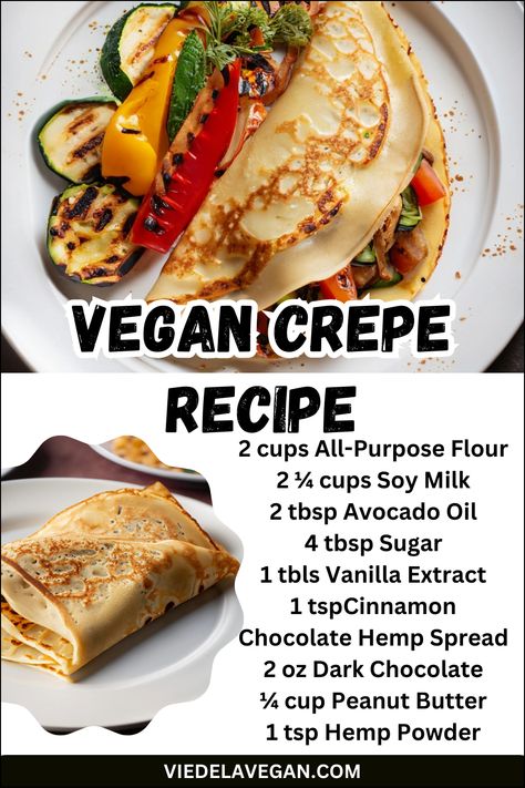 Vegan Crepes Recipe Vegan Crepes Recipe, Vegan Crepes, French Delicacies, Crepe Recipe, Crepes Recipe, Nutritious Smoothies, Crepe Recipes, Vegan Cooking, Vegan Breakfast Recipes