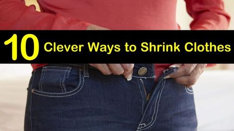 10 Clever Ways to Shrink Clothes Shrink Clothes That Are Too Big, Kmart Clothes, Shrink Clothes, How To Shrink Clothes, Diy Fountain, Diy Wool, Zara Outfit, Diy Gifts For Boyfriend, Clothing Material