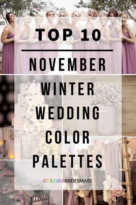 Gentle Mauve November Wedding Color Ideas - ColorsBridesmaid Country Winter Wedding Colors, Bridal Color Schemes Fall, February Wedding Colors Rustic, November Wedding Themes Color Schemes, November Wedding Colors 2024, Wedding In November Ideas, November 2024 Wedding, November Wedding Ideas Color Schemes, Late Autumn Wedding