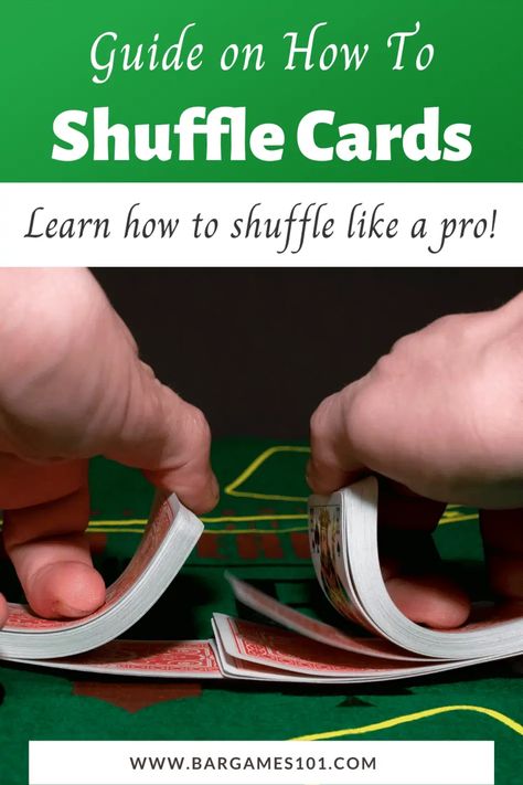 How to Shuffle Cards Like a Pro? - Tips & Tricks - Bar Games 101 How To Shuffle Cards Like A Pro, Shuffle Cards Tricks, How To Read Cards With Playing Cards, How To Shuffle Cards, Card Shuffle Tricks, Stack And Shuffle Card Technique, Cards Tricks, Shuffle Cards, Bar Tricks