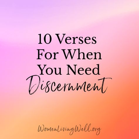 Encouragement Board, Spiritual Discernment, Wisdom Bible, Women Living Well, Encouraging Verses, Free Bible Study, Womens Bible Study, Bible Study Verses, Biblical Verses