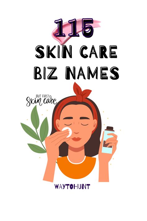 115 Skincare Business Names Beauty Account Name Ideas, Skincare Brand Name Ideas, Skincare Business Name Ideas, Esthetician Business Name Ideas, Esthetician Names Ideas, Beauty Business Names Ideas, Beauty Industry Business, Skincare Business, Skin Care Business