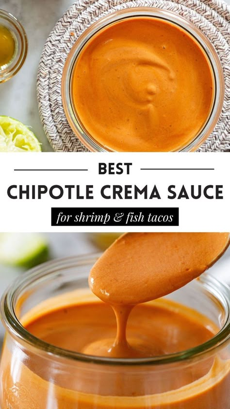 collage of chipotle crema sauce with text overlay Fish Tacos Chipotle Sauce, Shrimp Taco Crema Sauce, Mexican Chipotle Sauce, Chipotle Sauce Recipe For Fish Tacos, Salmon Taco Sauce, Shrimp Tacos Chipotle Sauce, Chipotle Sauce For Shrimp Tacos, Chipotle Cream Sauce Tacos, Chipotle Sauce For Fish Tacos