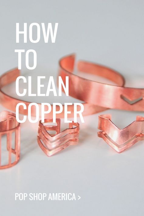 how to clean copper jewelry pop shop america Clean Copper, Homemade Toilet Cleaner, Clean Baking Pans, How To Clean Copper, Cleaning Painted Walls, Copper Bracelets, Glass Cooktop, Deep Cleaning Tips, Clean Dishwasher