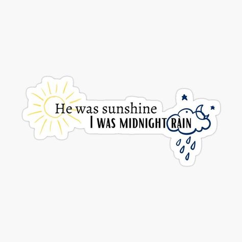 Taylor Swift Midnights Stickers Printable, Taylor Lyrics Stickers, Taylor Swift Quotes Stickers, Taylor Swift Lyrics Stickers Printable, He Was Sunshine I Was Midnight Rain, Midnight Rain Sticker, Stickers Aesthetic Taylor Swift, Taylor Swift Lyrics Stickers, Midnight Rain Aesthetic